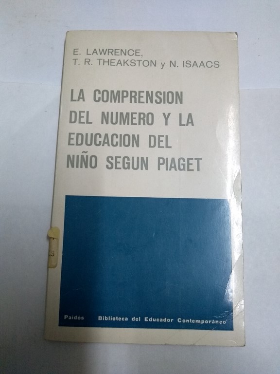 La comprensión del numero y la educación del niño según Piaget