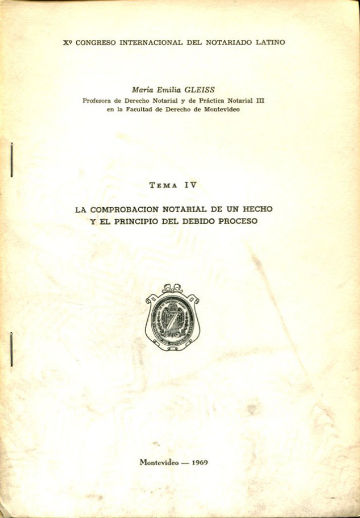 LA COMPROBACION NOTARIAL DE UN HECHO Y EL PRINCIPIO DEL DEBIDO PROCESO.