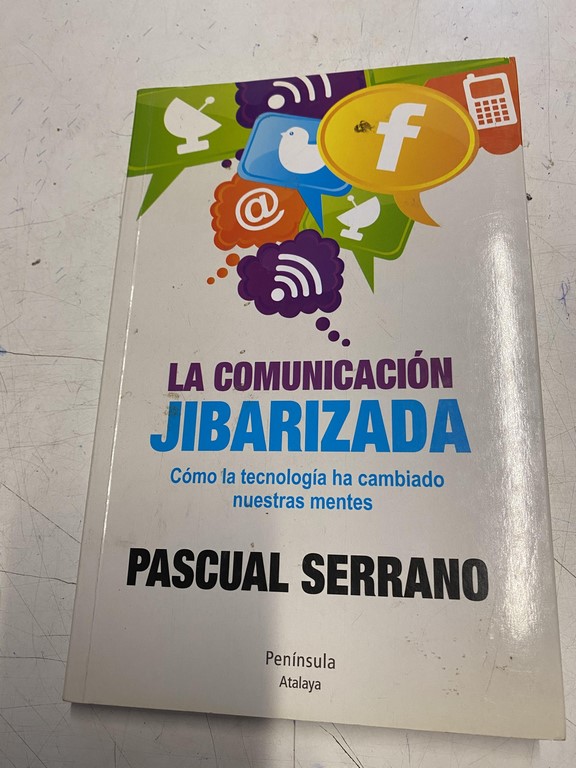 LA COMUNICACIÓN JIBARIZADA.