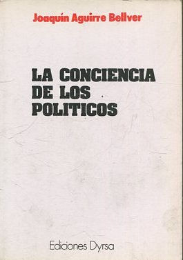 LA CONCIENCIA DE LOS POLITICOS.