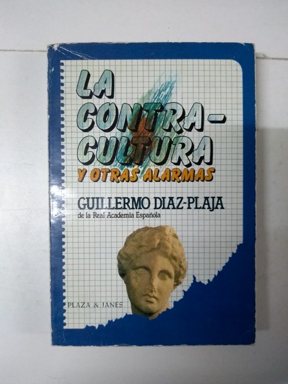 La contracultura y otras alarmas