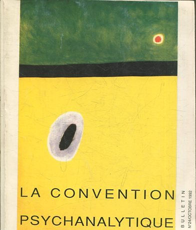 LA CONVENTION PSYCHANALYTIQUE. Nº 24/OCTOBRE 1992.