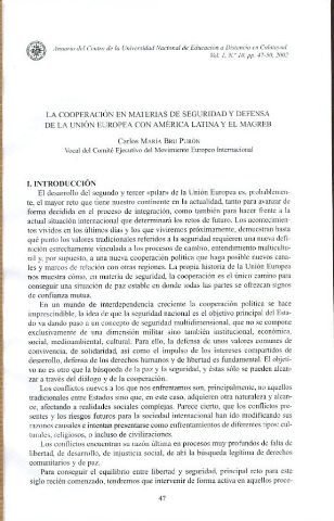 LA COOPERACION EN MATERIA DE SEGURIDAD Y DEFENSA DE LA UNION EUROPEA CON AMERICA LATINA Y EL MAGREB.