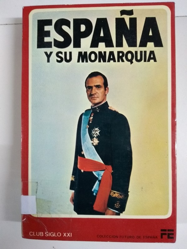 La corona y la nueva sociedad española ante un año historico I