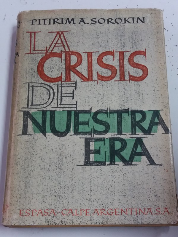 La Crisis de nuestra Era