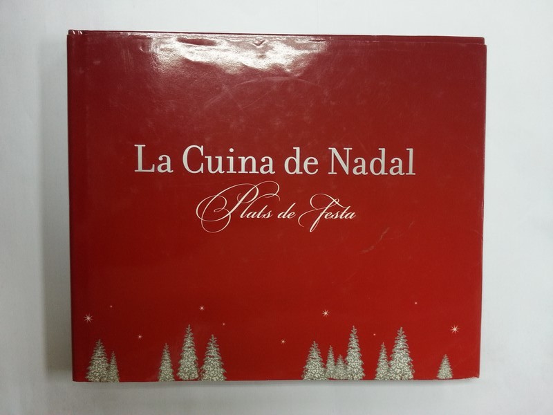 La Cuina de Nadal. Plats de festa