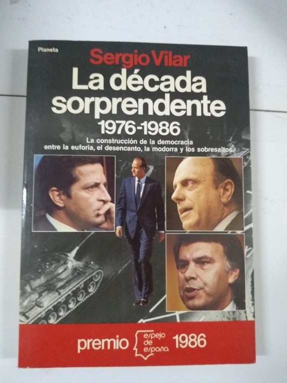 La década sorprendente 1976-1986