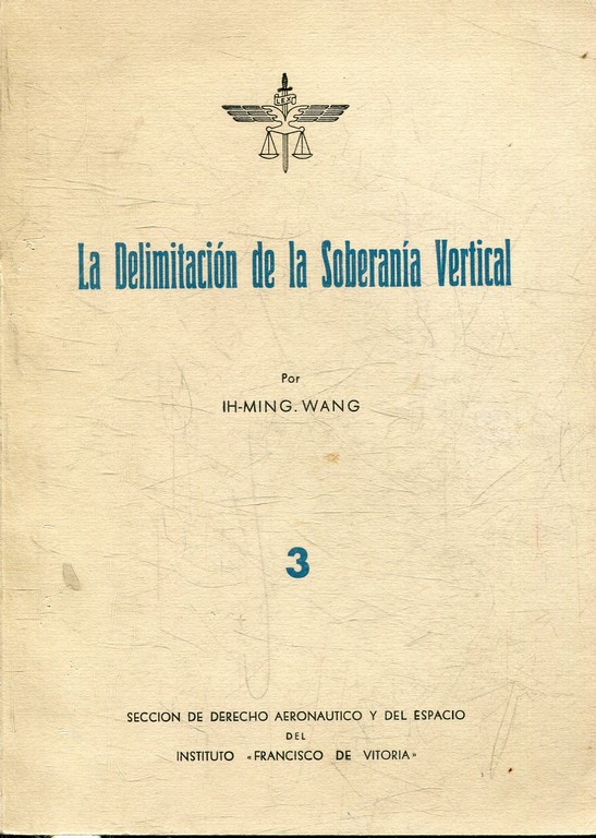 LA DELIMITACION DE LA SOBERANIA VERTICAL.