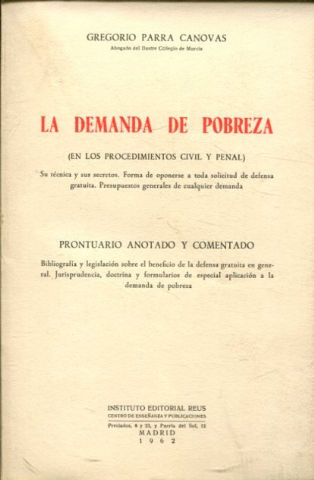 LA DEMANDA DE POBREZA (EN LOS PROCEDIMIENTOS CIVIL Y PENAL).