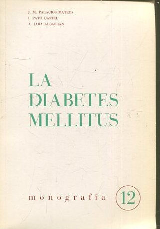 LA DIABETES MELLITUS.