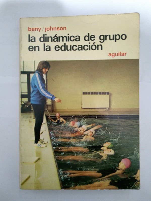 La dinámica de grupo en la educación