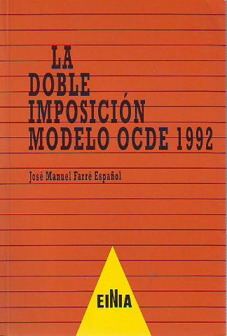 LA DOBLE IMPOSICION MODELO OCDE 1992.