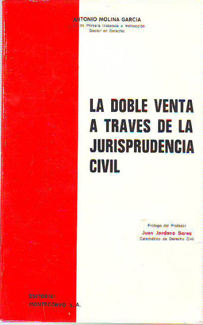 LA DOBLE VENTA A TRAVES DE LA JURISPRUDENCIA CIVIL.