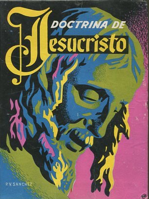 LA DOCTRINA DE JESUCRISTO.