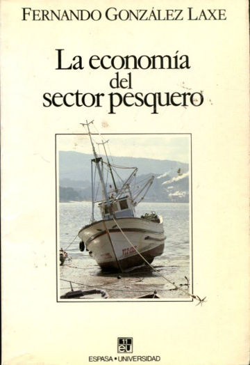 LA ECONOMÍA DEL SECTOR PESQUERO.