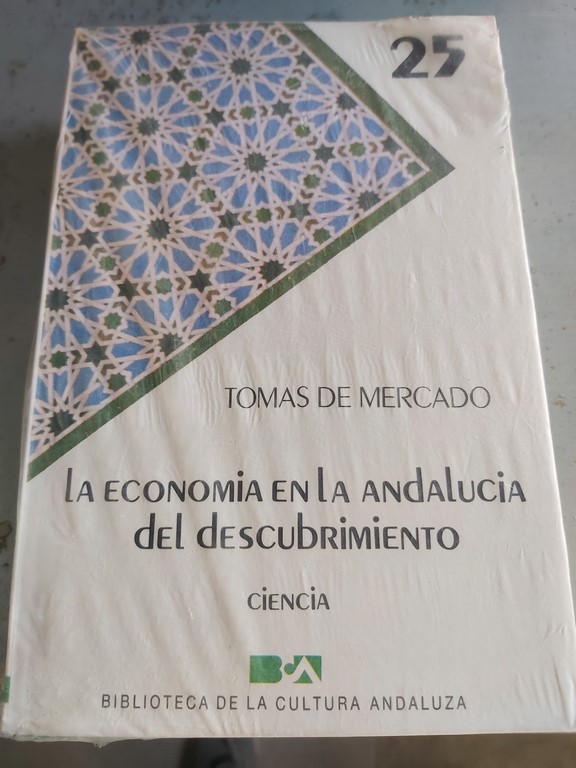 LA ECONOMÍA EN LA ANDALUCÍA DEL DESCUBRIMIENTO.