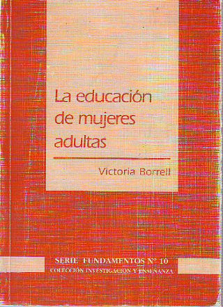 LA EDUCACION DE MUJERES ADULTAS, UNA VIVENCIA TRANSFORMADORA.