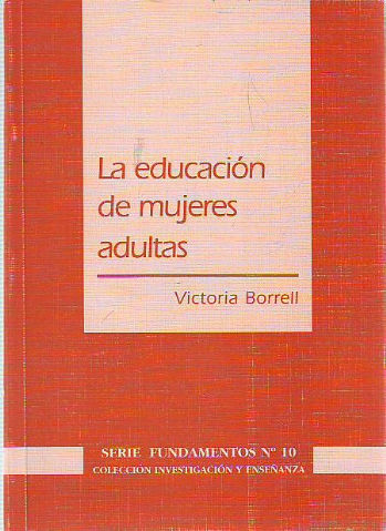 LA EDUCACION DE MUJERES ADULTAS.