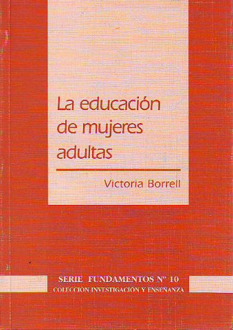 LA EDUCACION DE MUJERES ADULTAS.