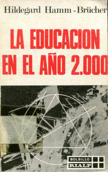 LA EDUCACION EN EL AÑO 2000.