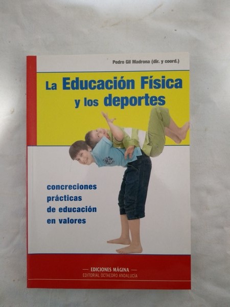 La Educacion Fisica y los deportes