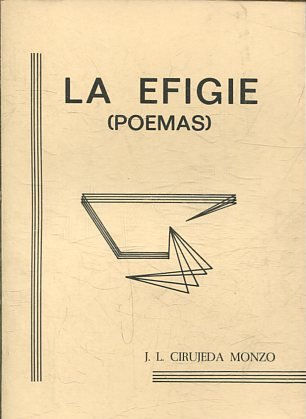 LA EFIGIE (POEMAS).