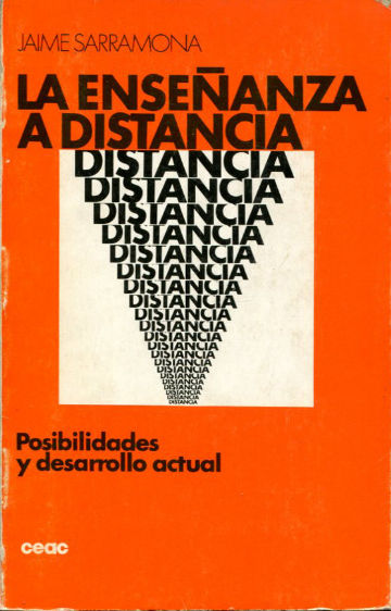 LA ENSEÑANZA A DISTANCIA. POSIBILIDADES Y DESARROLLO ACTUAL.