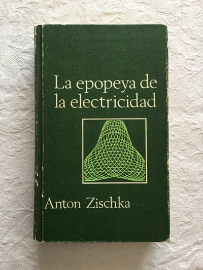 La epopeya de la electricidad