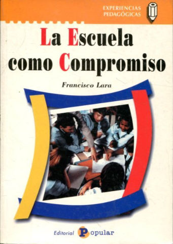 LA ESCUELA COMO COMPROMISO.