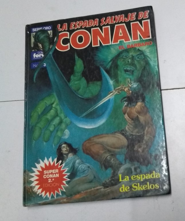 La espada salvaje de Conan El Barbaro. La espada de Skelos