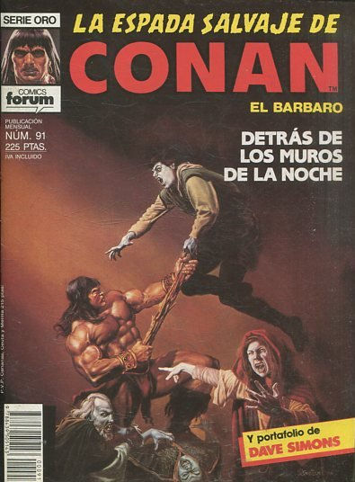 LA ESPADA SALVAJE DE CONAN EL BARBARO. SERIE ORO. NUMERO 91. SEGUNDA EDICION. COMICS FORUM.