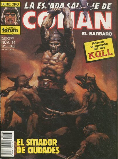 LA ESPADA SALVAJE DE CONAN EL BARBARO. SERIE ORO. NUMERO 84. SEGUNDA EDICION. COMICS FORUM.