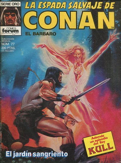 LA ESPADA SALVAJE DE CONAN EL BARBARO. SERIE ORO. NUMERO 77. SEGUNDA EDICION. COMICS FORUM.