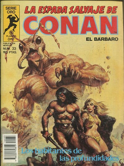 LA ESPADA SALVAJE DE CONAN EL BARBARO. SERIE ORO. NUMERO 33. SEGUNDA EDICION. COMICS FORUM.