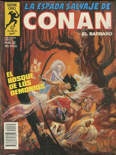 LA ESPADA SALVAJE DE CONAN EL BARBARO. SERIE ORO. NUMERO 32. SEGUNDA EDICION. COMICS FORUM.