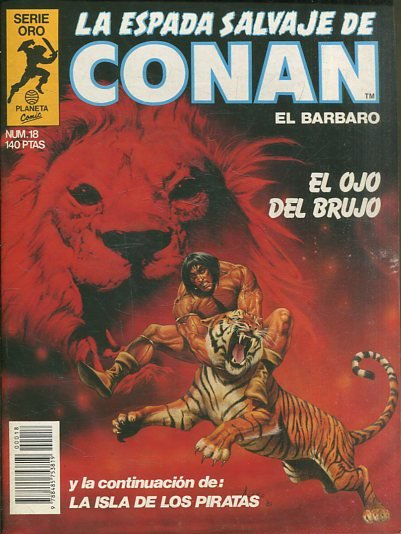 LA ESPADA SALVAJE DE CONAN EL BARBARO. SERIE ORO. NUMERO 18. SEGUNDA EDICION. COMICS FORUM.