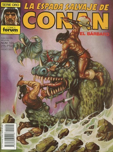 LA ESPADA SALVAJE DE CONAN EL BARBARO. SERIE ORO. NUMERO 124. SEGUNDA EDICION. COMICS FORUM.