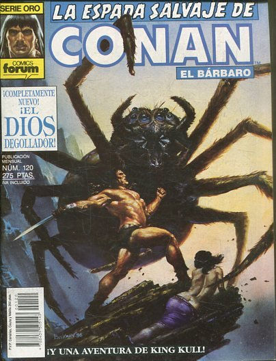 LA ESPADA SALVAJE DE CONAN EL BARBARO. SERIE ORO. NUMERO 120. SEGUNDA EDICION. COMICS FORUM.