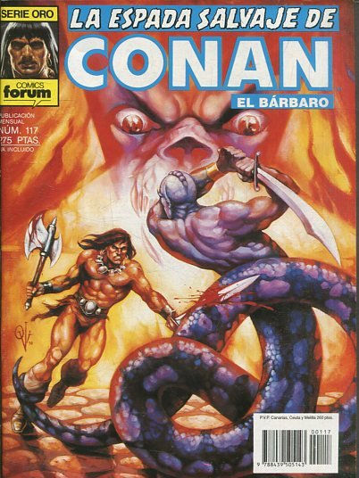 LA ESPADA SALVAJE DE CONAN EL BARBARO. SERIE ORO. NUMERO 117. SEGUNDA EDICION. COMICS FORUM.