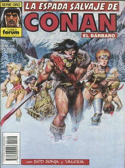 LA ESPADA SALVAJE DE CONAN EL BARBARO. SERIE ORO. NUMERO 116. SEGUNDA EDICION. COMICS FORUM.