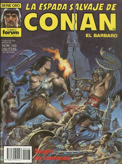 LA ESPADA SALVAJE DE CONAN EL BARBARO. SERIE ORO. NUMERO 103. SEGUNDA EDICION. COMICS FORUM.