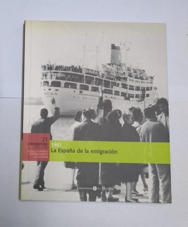 La España de la emigración, 21