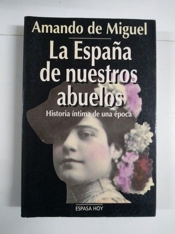 La España de nuestros abuelos