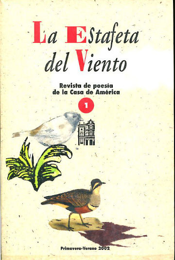 LA ESTAFETA DEL VIENTO 1. (REVISTA DE POESIA DE LA CASA DE AMERICA).