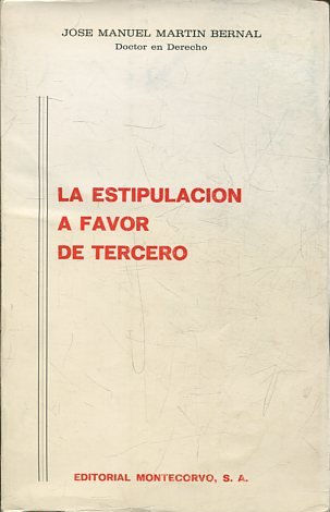 LA ESTIPULACION A FAVOR DEL TERCERO.