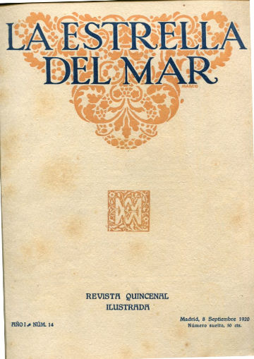 LA ESTRELLA DEL MAR REVISTA QUINCENAL ILUSTRADA. ORGANO DE LAS CONGREGACIONES MARIANAS EN LENGUA ESPAÑOLA. AÑO 1 , Nº 14.