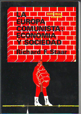 LA EUROPA COMUNISTA: ECONOMIA Y SOCIEDAD.