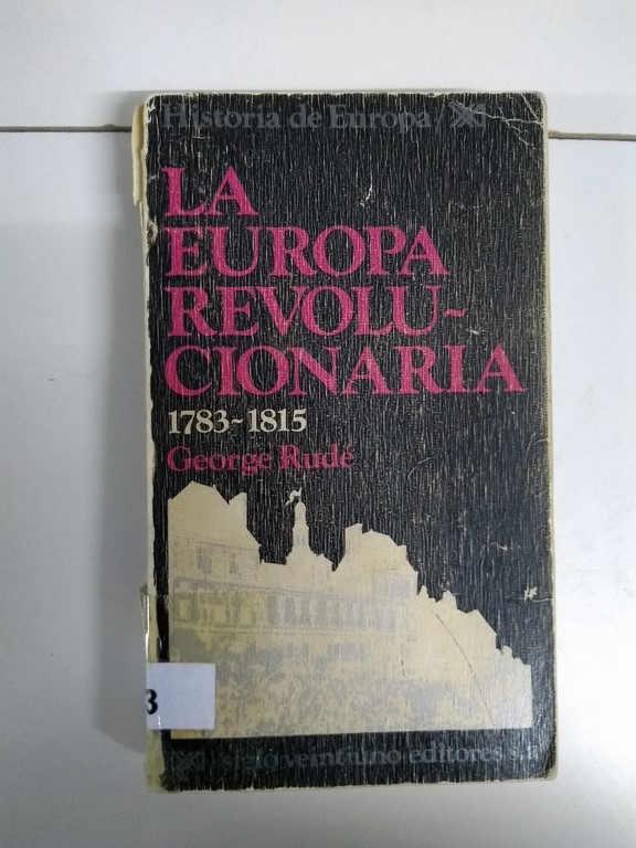 La Europa Revolucionaria 1783 - 1815