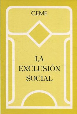 LA EXCLUSION SOCIAL.