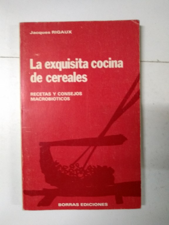 La exquisita cocina de cereales